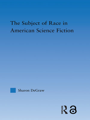 cover image of The Subject of Race in American Science Fiction